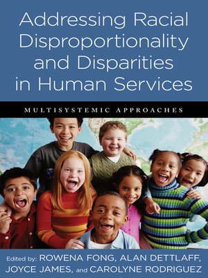 cover image of Addressing Racial Disproportionality and Disparities in Human Services